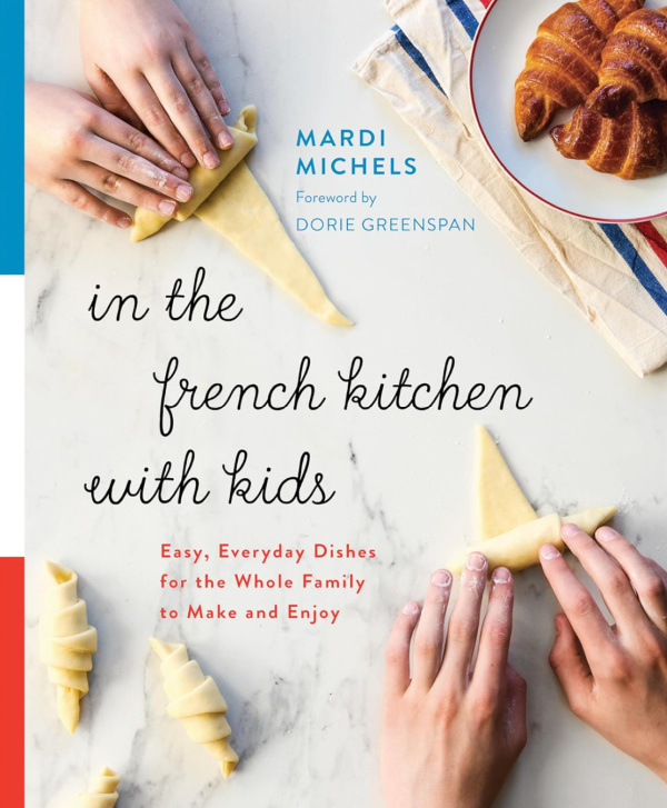 In the French Kitchen with Kids Cookbook Cover